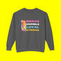 Positive Sweatshirt -Brave Humble Loyal Strong