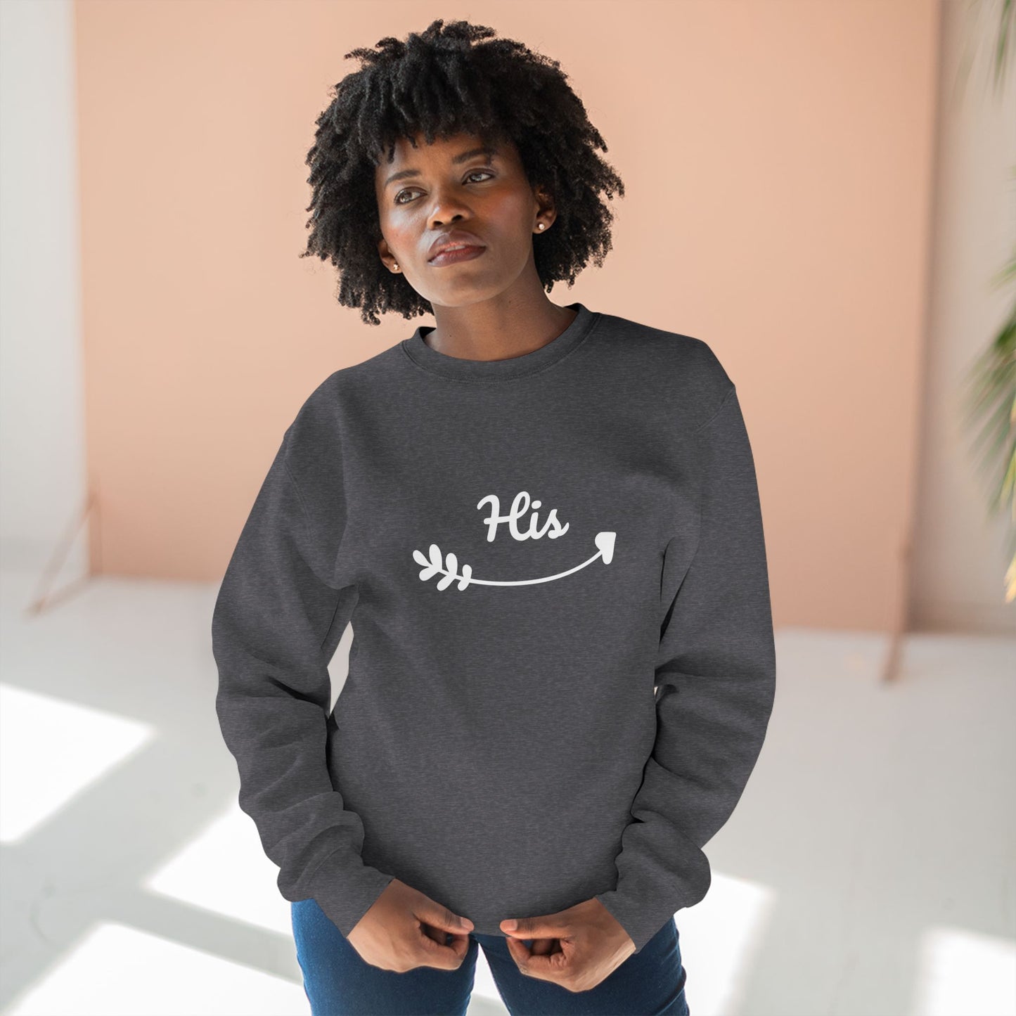 Premium Crew Neck Sweatshirt "His"