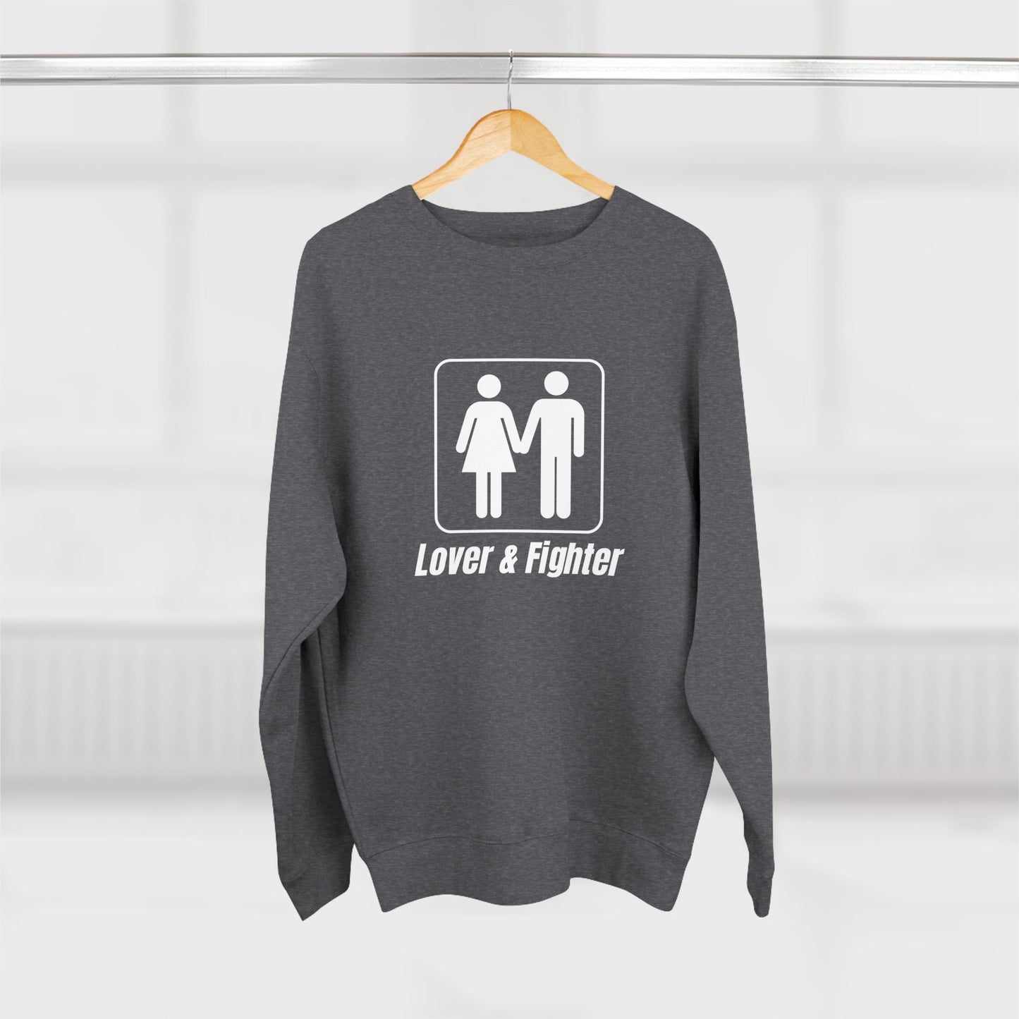 Premium Crew Neck Sweatshirt "Lover & Fighter"