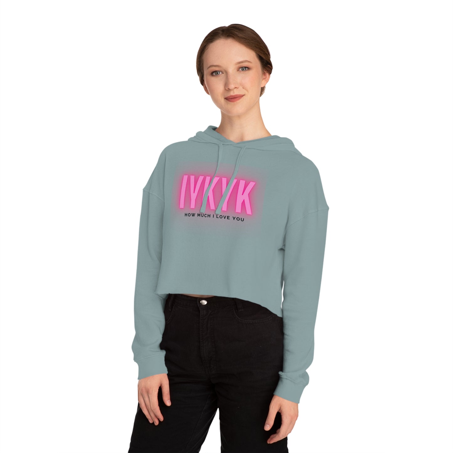 Women’s Cropped Hooded Sweatshirt "IYKYK How Much I Love You"