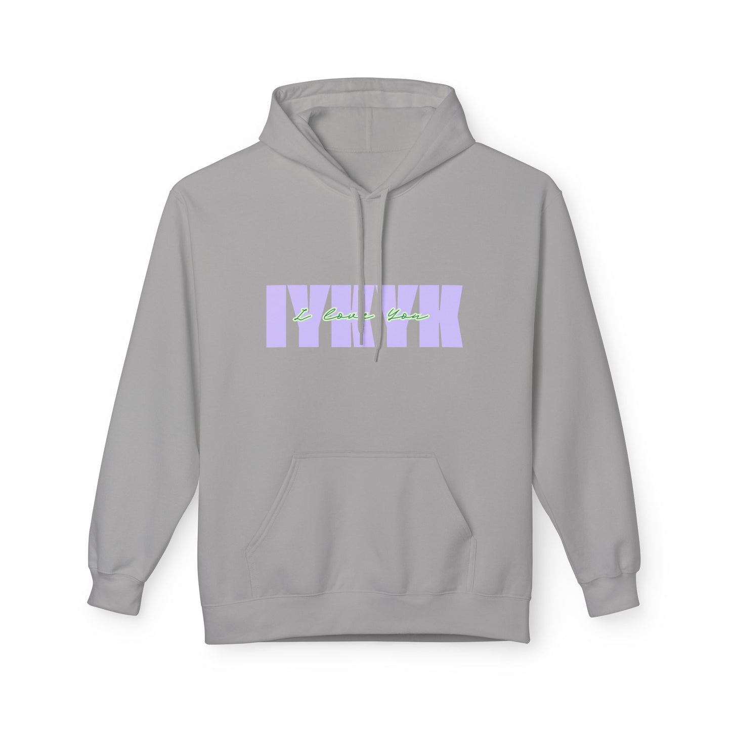 Midweight Softstyle Fleece Hoodie- IYKYK I Love You