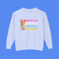 Positive Sweatshirt -Brave Humble Loyal Strong