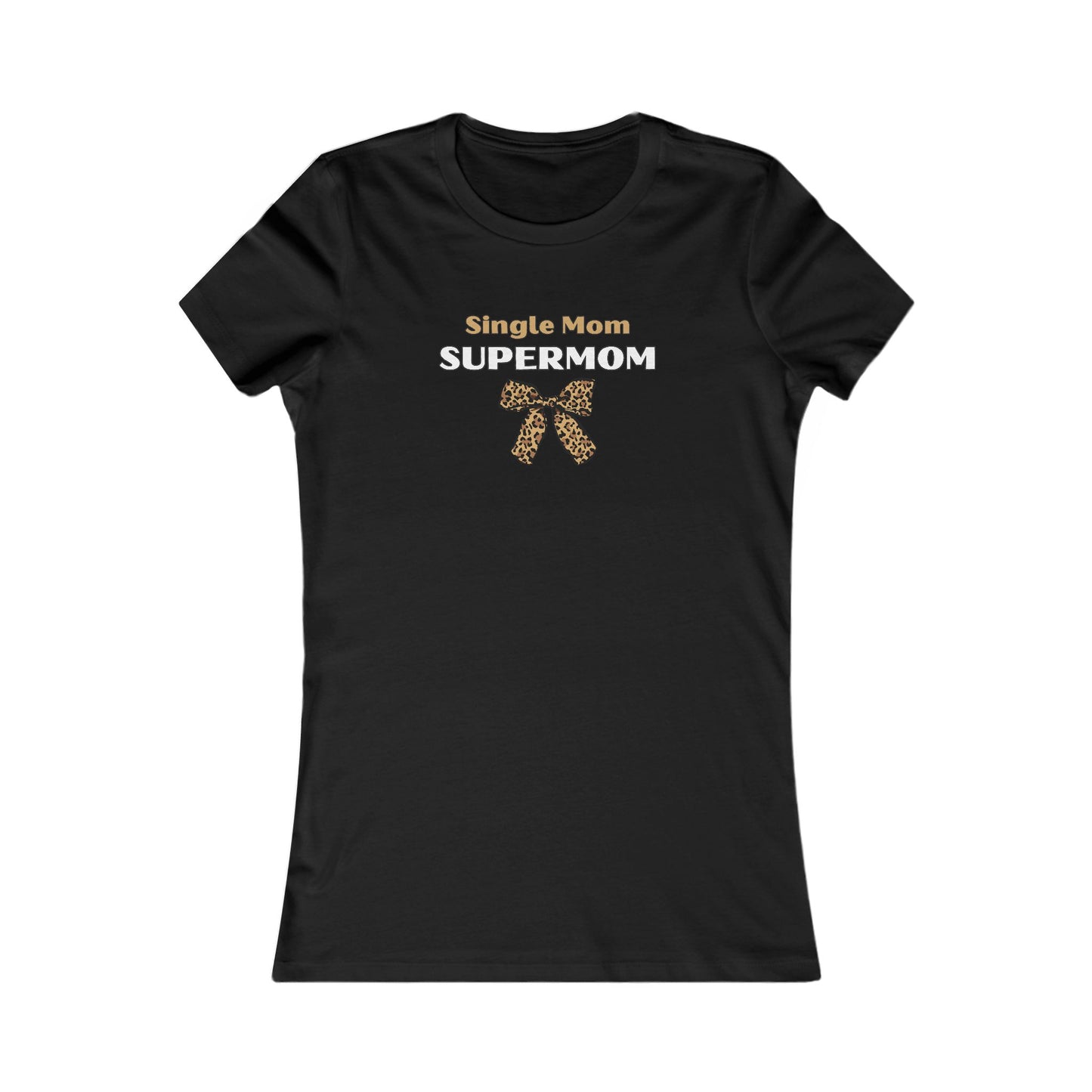 Women's Tee Single Mom Supermom