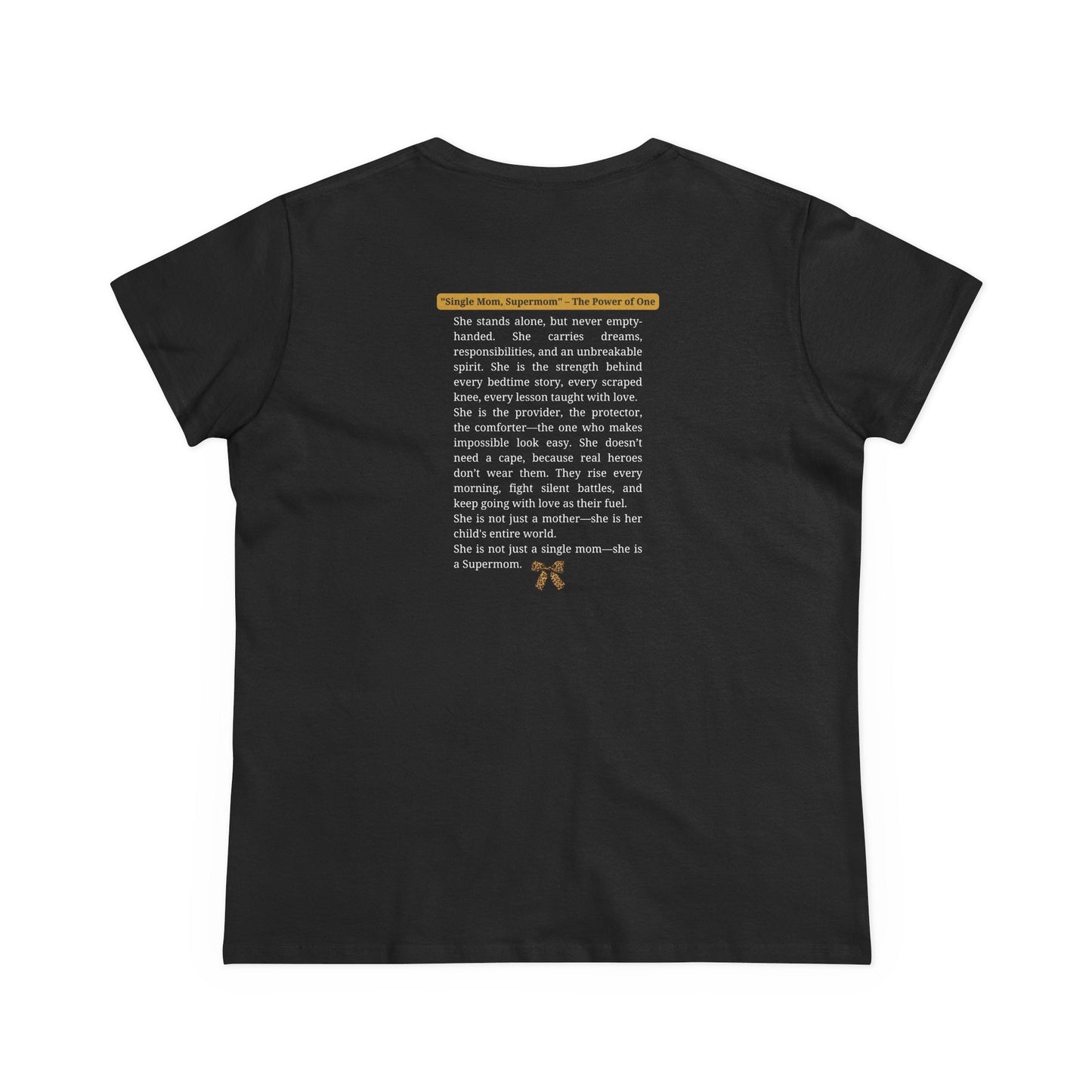 Women's Cotton Tee Single Mom Supermom