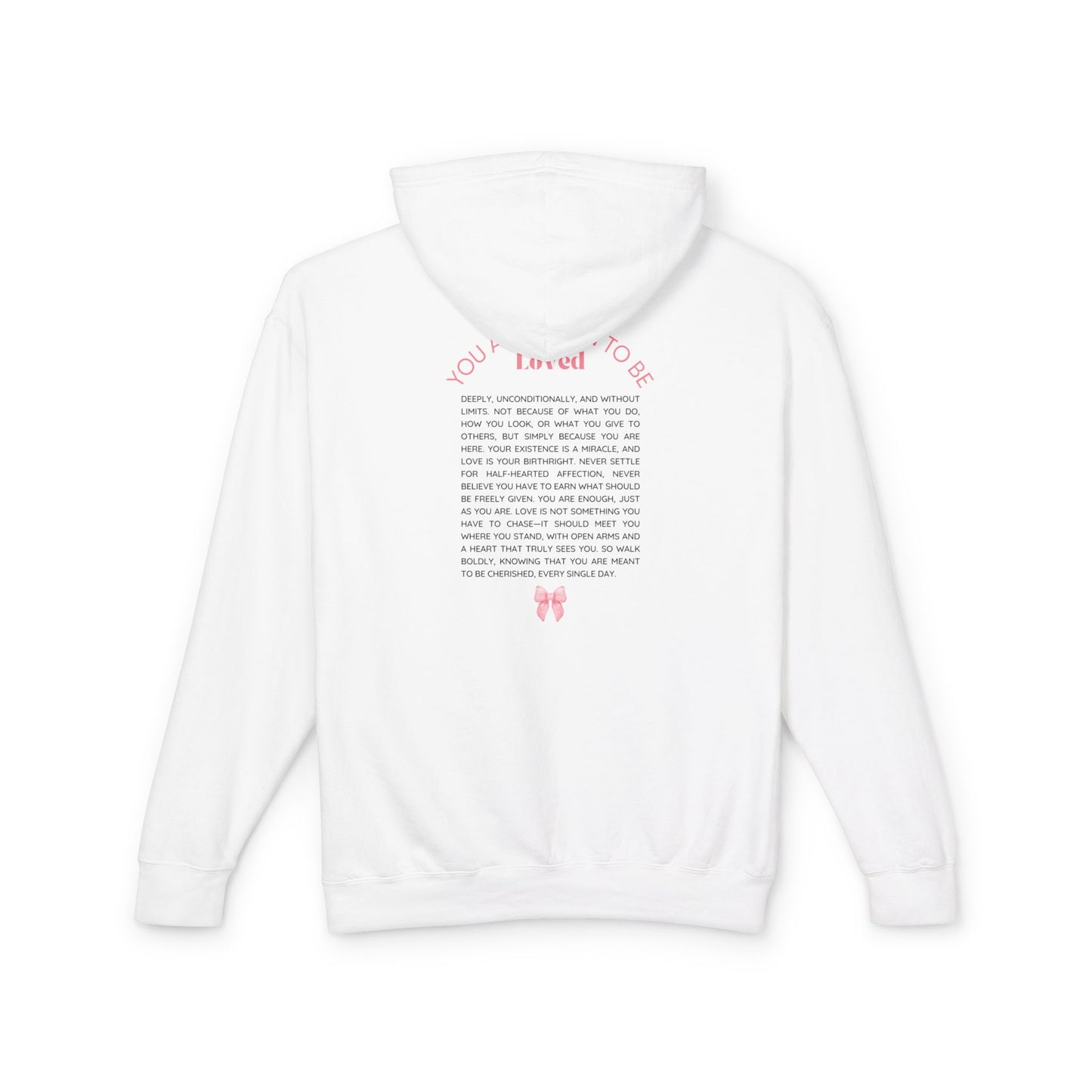 Lightweight Hooded Sweatshirt "You Are Born To Be Loved"