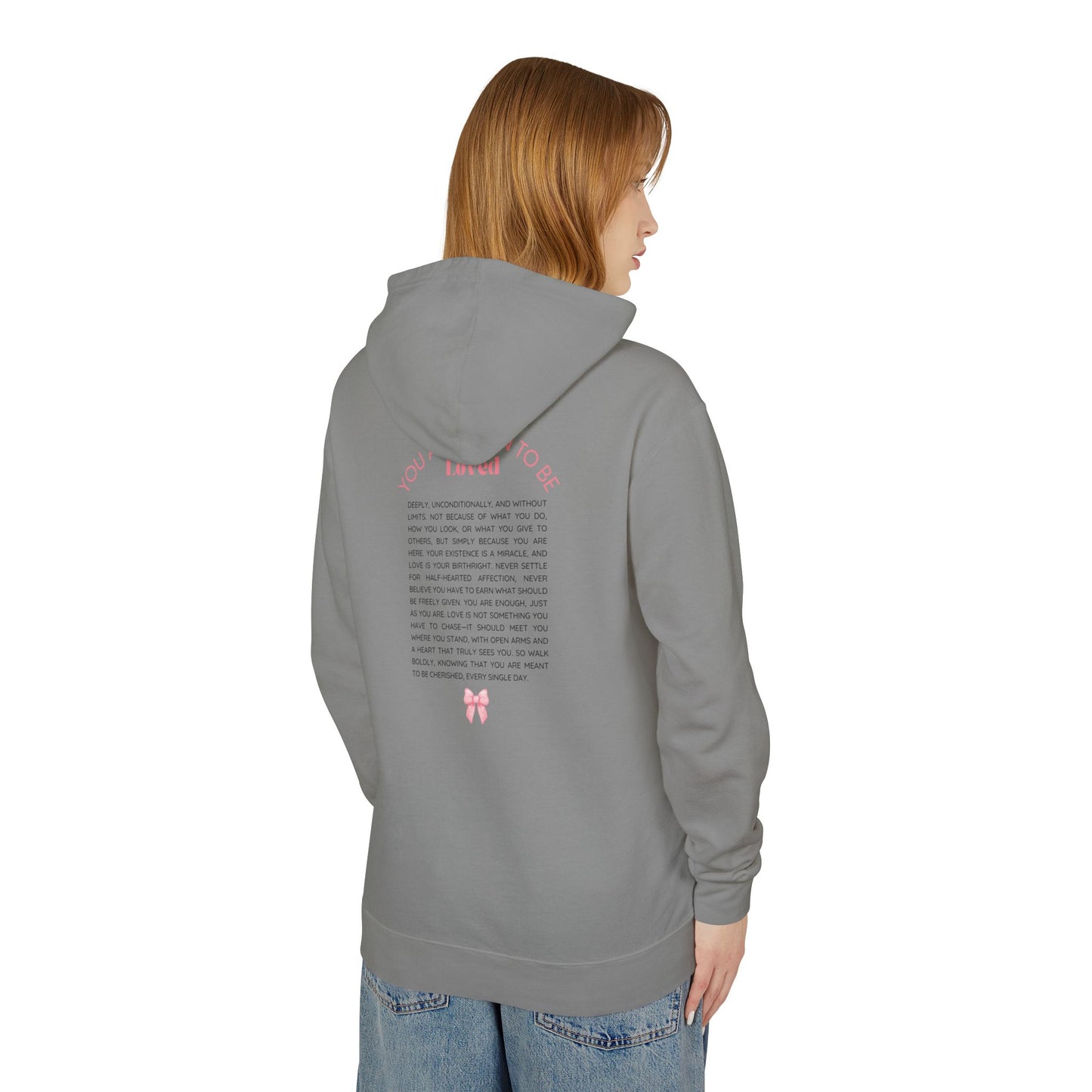 Lightweight Hooded Sweatshirt "You Are Born To Be Loved"