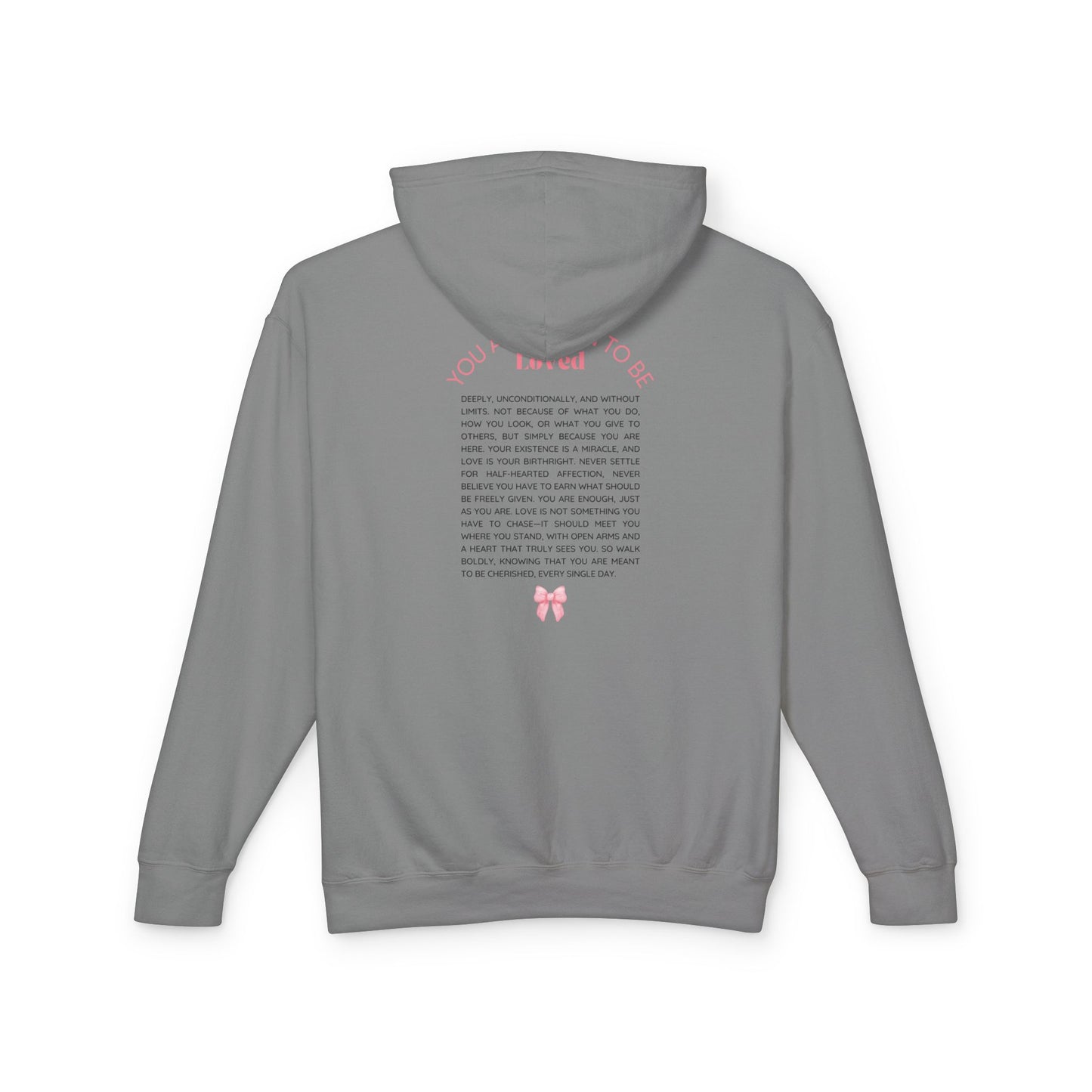 Lightweight Hooded Sweatshirt "You Are Born To Be Loved"