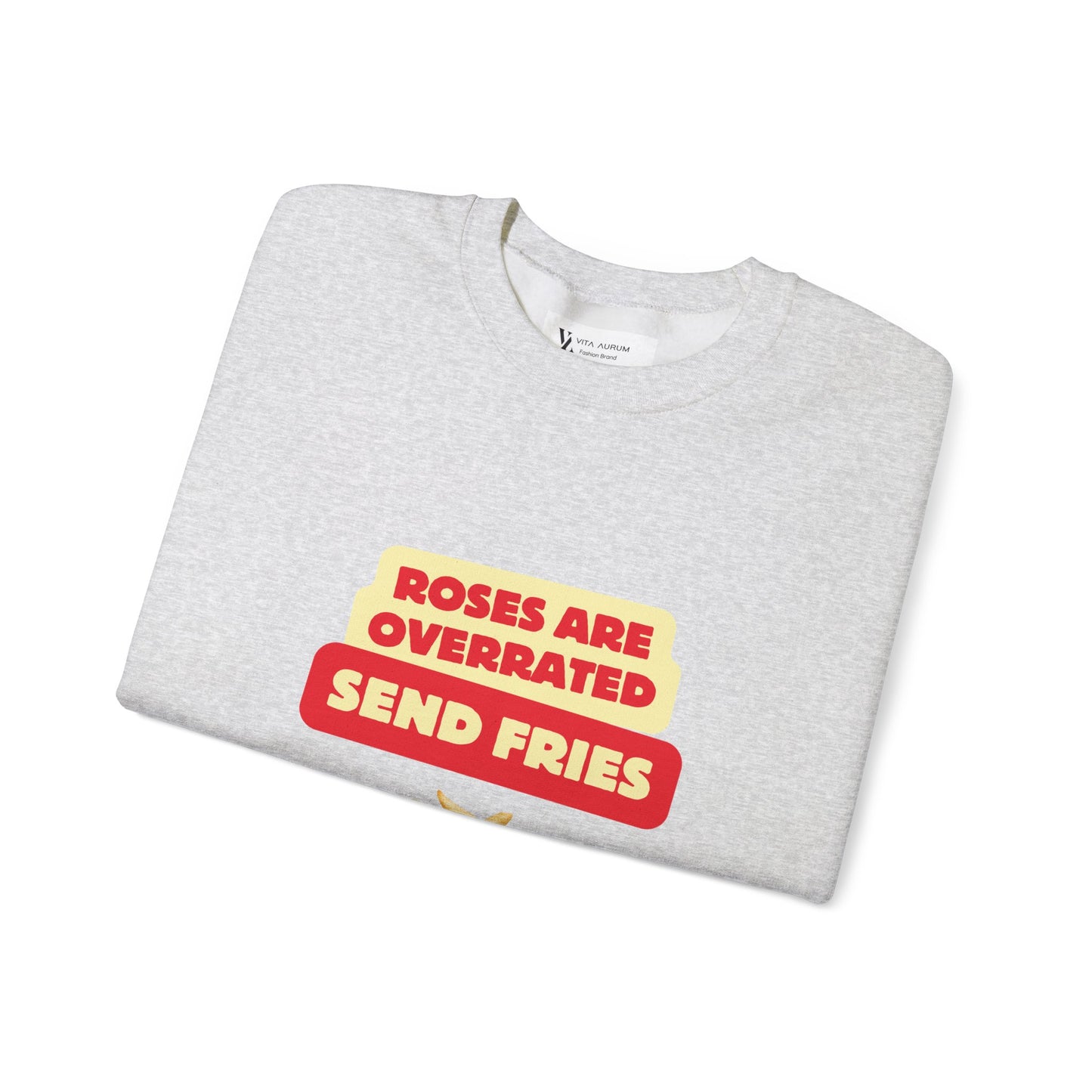 Unisex Heavy Blend™ Crewneck Sweatshirt "Roses Are Overrated Send Fries"