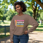 Positive Sweatshirt -Brave Humble Loyal Strong