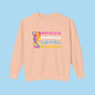 Positive Sweatshirt -Brave Humble Loyal Strong