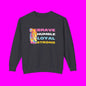 Positive Sweatshirt -Brave Humble Loyal Strong